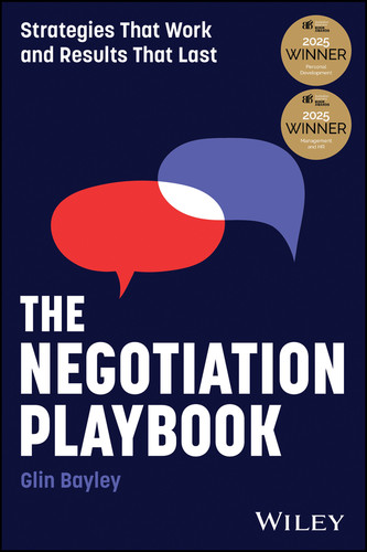 The Negotiation Playbook: Strategies That Work and Results That Last book cover by Glin Bayley