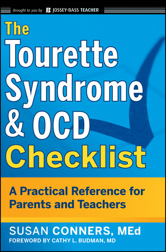 The Tourette Syndrome and OCD Checklist: A Practical Reference for Parents and Teachers (J-B Ed: Checklist) book cover by Susan Conners