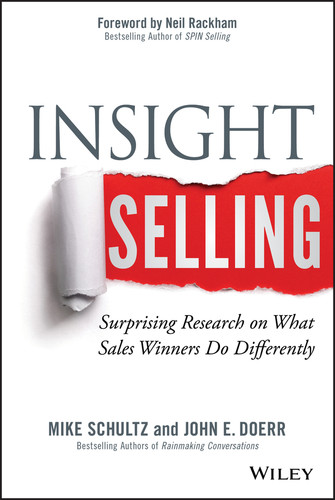 Insight Selling: Surprising Research on What Sales Winners Do Differently book cover by Mike Schultz, John E. Doerr