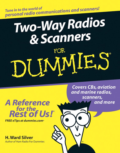 Two-Way Radios and Scanners For Dummies book cover by H. Ward Silver