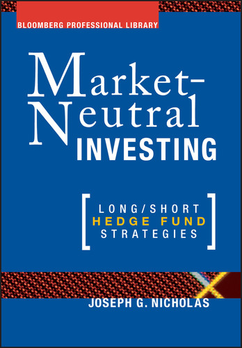 Market Neutral Investing: Long / Short Hedge Fund Strategies (Bloomberg Financial) book cover by Joseph G. Nicholas