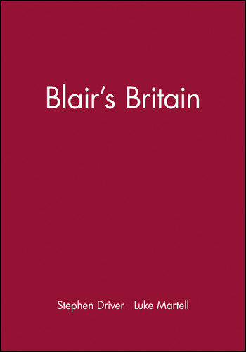 Blair's Britain book cover by Stephen Driver, Luke Martell