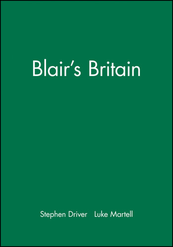 Blair's Britain book cover by Stephen Driver, Luke Martell