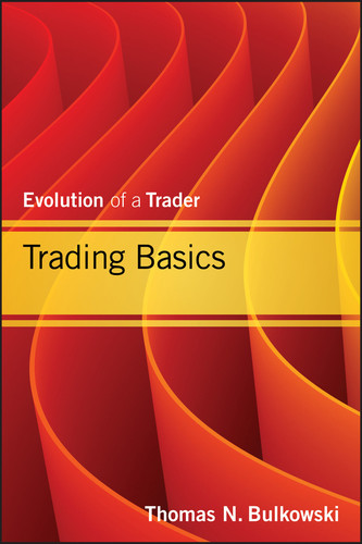 Trading Basics: Evolution of a Trader (Wiley Trading) book cover by Thomas N. Bulkowski