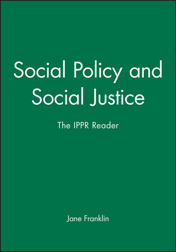 Social Policy and Social Justice: The IPPR Reader book cover by 