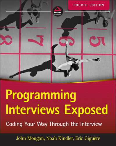 Programming Interviews Exposed: Coding Your Way Through the Interview book cover by John Mongan, Noah Suojanen Kindler, Eric Giguère