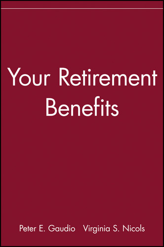 Your Retirement Benefits (ICFP Personal Wealth Building Guides) book cover by Peter E. Gaudio, Virginia S. Nicols
