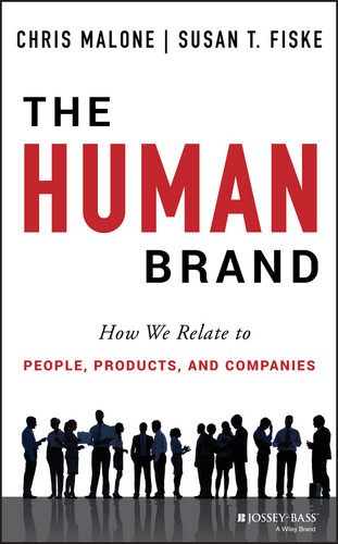 The Human Brand: How We Relate to People, Products, and Companies book cover by Chris Malone, Susan T. Fiske