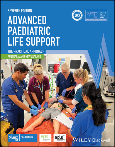 Advanced Paediatric Life Support, Australia and New Zealand: The Practical Approach (Advanced Life Support Group) book cover by 