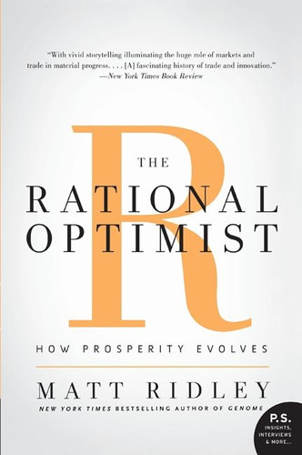 The Rational Optimist: How Prosperity Evolves book cover by Matt Ridley