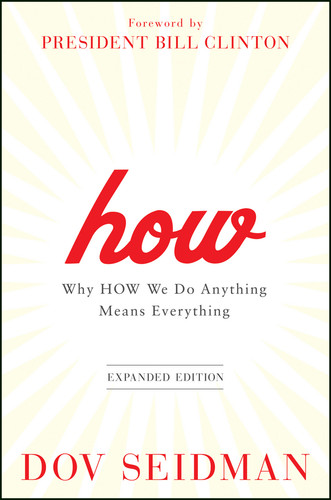 How: Why How We Do Anything Means Everything book cover by Dov Seidman
