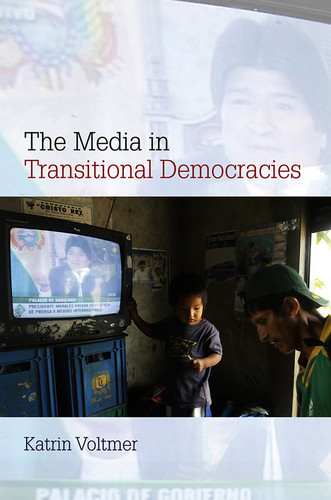 The Media in Transitional Democracies (Contemporary Political Communication) book cover by Katrin Voltmer