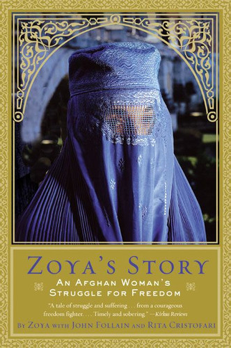 Zoya's Story: An Afghan Woman's Struggle for Freedom book cover by John Follain, Rita Cristofari