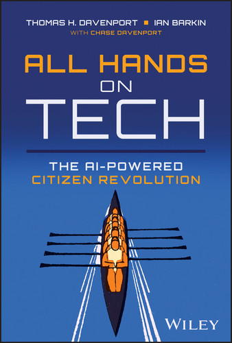 All Hands on Tech: The AI-Powered Citizen Revolution book cover by Thomas H. Davenport, Ian Barkin
