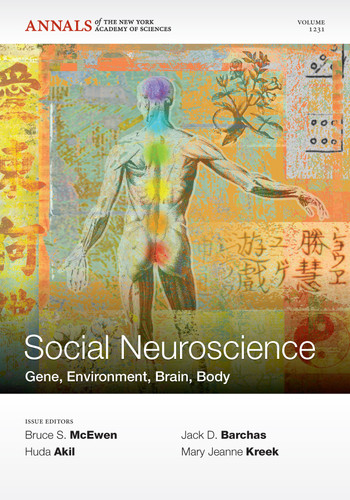 Social Neuroscience: Gene, Environment, Brain, Body, Volume 1231 (Annals of the New York Academy of Sciences) book cover by 