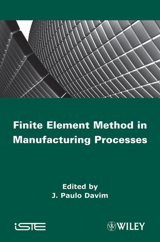 Finite Element Method in Manufacturing Processes book cover by 