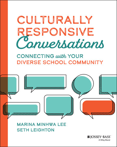 Culturally Responsive Conversations: Connecting with Your Diverse School Community book cover by Marina Minhwa Lee, Seth Leighton