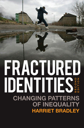 Fractured Identities: Changing Patterns of Inequality book cover by Harriet Bradley