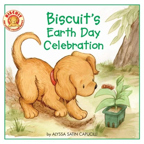 Biscuit's Earth Day Celebration: A Springtime Book For Kids (Biscuit) book cover by Alyssa Satin Capucilli