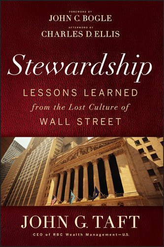 Stewardship: Lessons Learned from the Lost Culture of Wall Street book cover by John G. Taft