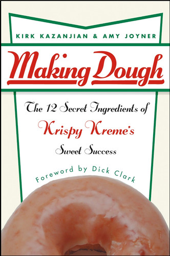 Making Dough: The 12 Secret Ingredients of Krispy Kreme's Sweet Success book cover by Kirk Kazanjian, Amy Joyner
