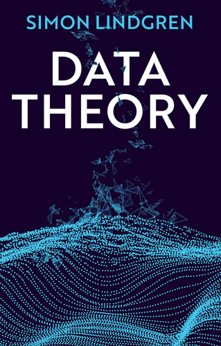 Data Theory: Interpretive Sociology and Computational Methods book cover by Simon Lindgren