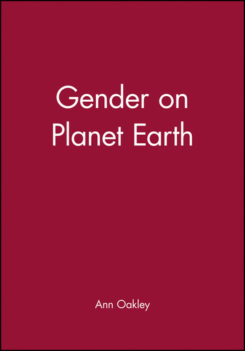 Gender on Planet Earth book cover by Ann Oakley