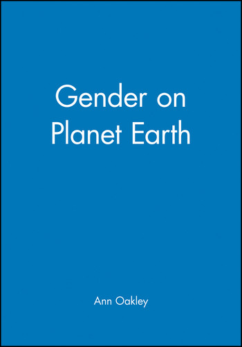 Gender on Planet Earth book cover by Ann Oakley