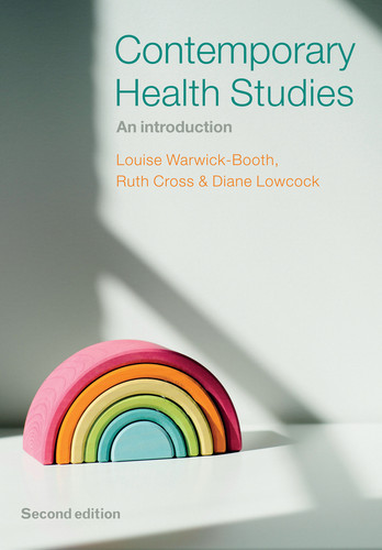 Contemporary Health Studies: An Introduction book cover by Louise Warwick-Booth, Ruth Cross, Diane Lowcock