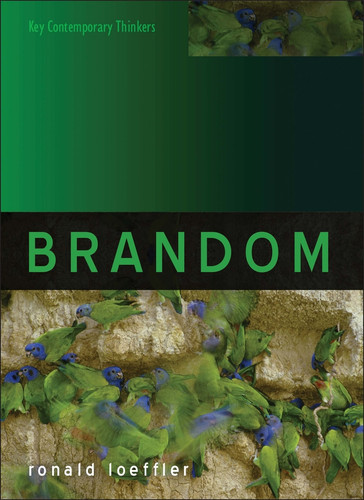 Brandom (Key Contemporary Thinkers) book cover by Ronald Loeffler