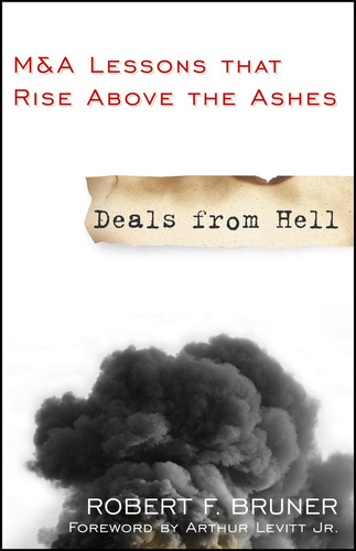 Deals from Hell: M&A Lessons that Rise Above the Ashes book cover by Robert F. Bruner