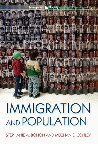 Immigration and Population (Immigration and Society) book cover by Stephanie A. Bohon, Meghan E. Conley