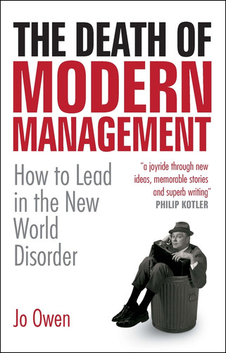 The Death of Modern Management: How to Lead in the New World Disorder book cover by Jo Owen
