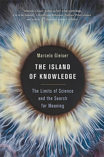 The Island of Knowledge: The Limits of Science and the Search for Meaning book cover by Marcelo Gleiser