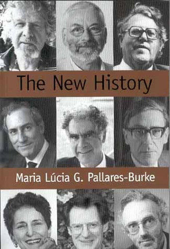 The New History: Confessions and Conversations book cover by Maria Pallares-Burke