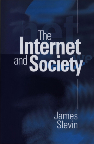 The Internet and Society book cover by James Slevin