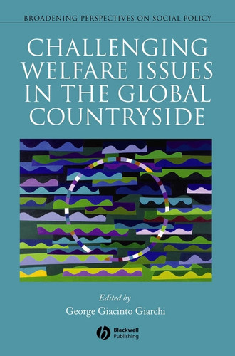 Challenging Welfare Issues in the Global Countryside (Broadening Perspectives in Social Policy) book cover by 