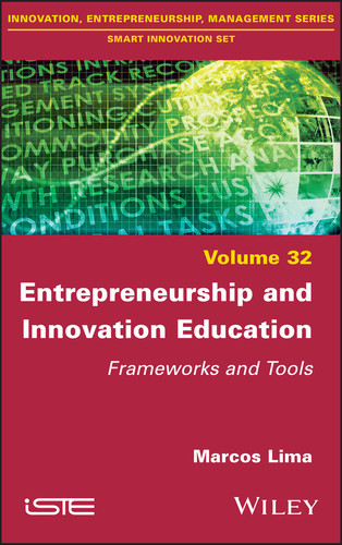 Entrepreneurship and Innovation Education: Frameworks and Tools book cover by Marcos Lima