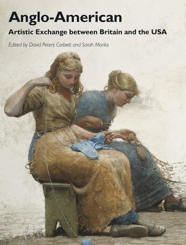 Anglo-American: Artistic Exchange between Britain and the USA (Art History Special Issues) book cover by 