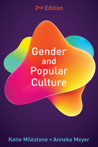 Gender and Popular Culture book cover by Katie Milestone, Anneke Meyer