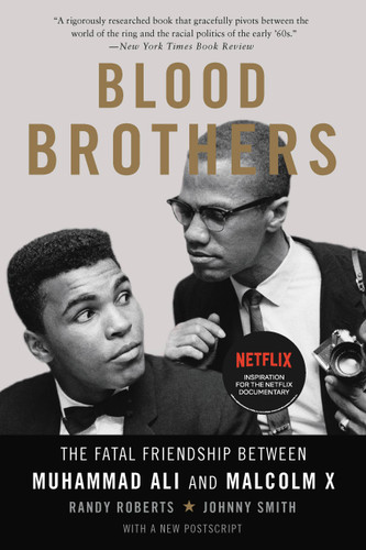 Blood Brothers: The Fatal Friendship Between Muhammad Ali and Malcolm X book cover by Randy Roberts, Johnny Smith