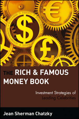The Rich and Famous Money Book: Investment Strategies of Leading Celebrities book cover by Jean Sherman Chatzky