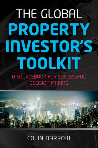 The Global Property Investor's Toolkit: A Sourcebook for Successful Decision Making book cover by Colin Barrow