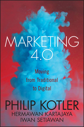 Marketing 4.0: Moving from Traditional to Digital book cover by Philip Kotler, Hermawan Kartajaya, Iwan Setiawan