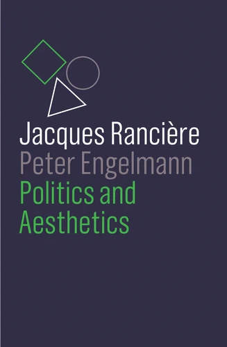 Politics and Aesthetics book cover by Jacques Rancière, Peter Engelmann