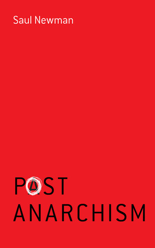 Postanarchism book cover by Saul Newman