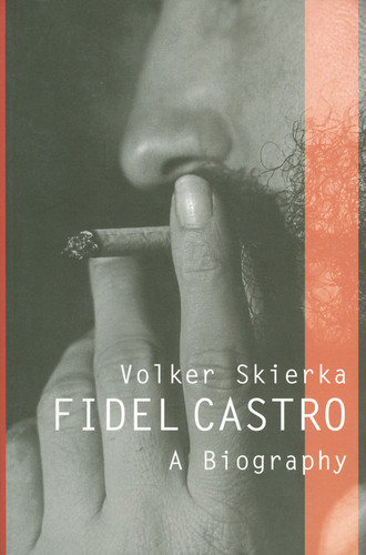 Fidel Castro: A Biography book cover by Volker Skierka