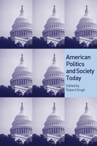 American Politics and Society Today (Politics Today) book cover by 