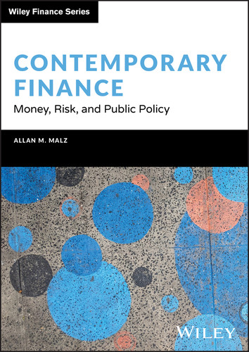Contemporary Finance: Money, Risk, and Public Policy (Wiley Finance) book cover by Allan M. Malz