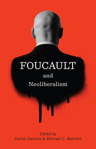 Foucault and Neoliberalism book cover by 